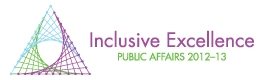 Inclusive Excellence Public Affairs 2012-2013
