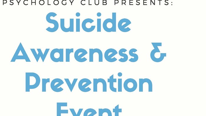 Psychology Club Presents: Suicide Awareness & Prevention Event