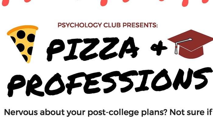 Psychology Club Presents: Pizza & Professions