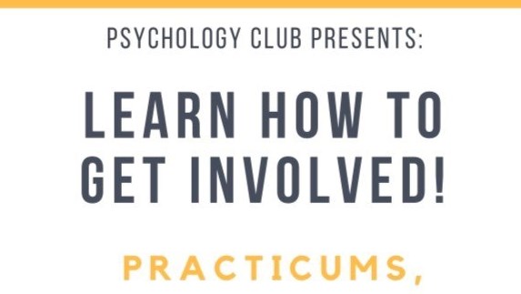Psychology Club Presents: Learn How to Get Involved
