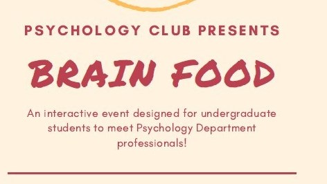 Psychology Club Presents: "Brain Food"