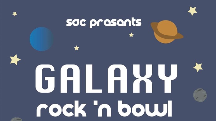 SAC Presents: Galaxy Rock 'N Bowl