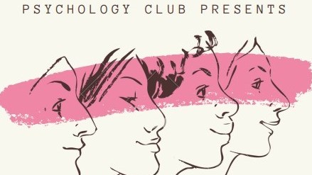 Psychology Club Presents: A Panel on Health Psychology, Women's Health & Feminism