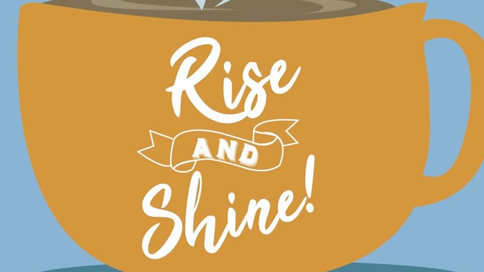 SAC Presents: Rise and Shine
