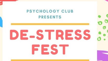 Psychology Club Presents: De-Stress Fest