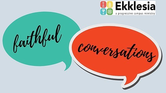 Faithful Conversations with Ekklesia