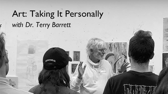 Art: Taking It Personally Webinar with Dr. Terry Barrett
