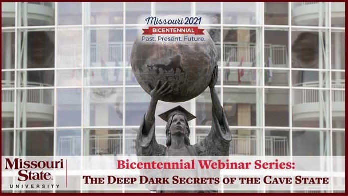 Missouri Bicentennial - The Deep Dark Secrets of the Cave State