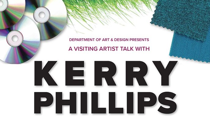 Visiting Artist Talk with Kerry Phillips