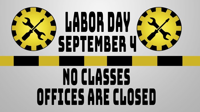 Labor Day (No Classes/Offices Closed)