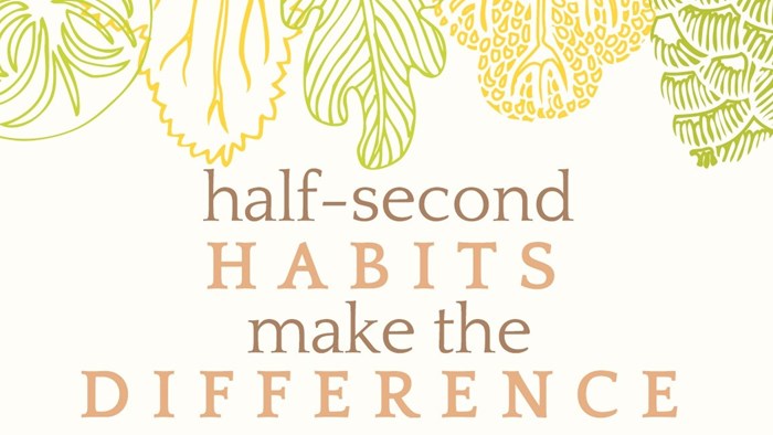 Sustainability Workshops: Half Second Habits Make the Difference