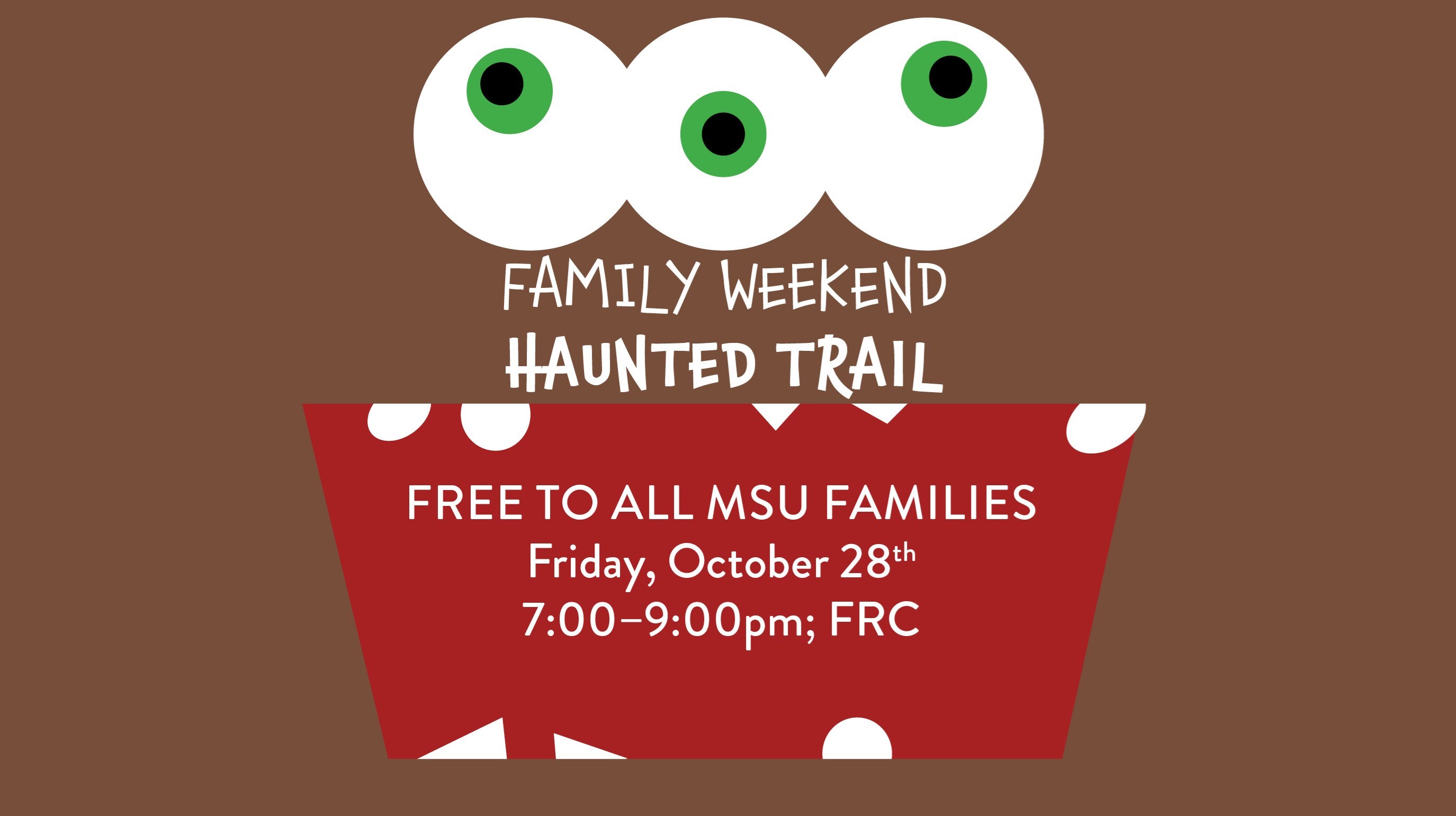 Family Weekend Haunted Trail