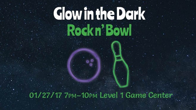 SAC Presents: Glow in the Dark Rock N Bowl
