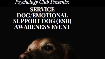 Psychology Club Event: Service Dog/Emotional Support Dog Awareness