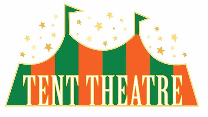 Tent Theatre Tickets Officially On Sale