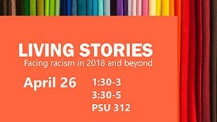 Living Stories: Facing Racism in 2018 and Beyond