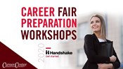 Career Fair Preparation Workshops