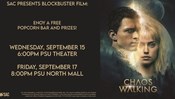 SAC Presents Blockbuster Film: Chaos Walking