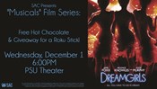 SAC Presents Musical Film: Dreamgirls