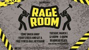 SAC Presents: Rage Room 