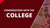 Conversation with the College of Natural and Applied Sciences