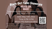 #BlackGirlMagic: Contemporary Representations of Black Girlhood in Social Media and Hip Hop Photo and Performance Exhibit