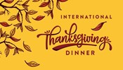 International Student Thanksgiving Celebration