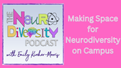 The Neurodiversity Podcast with Emily Kircher-Morris