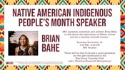SAC Presents: Native American Indigenous People's Month Speaker - Brian Bahe