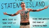 SAC Blockbuster: The King of Staten Island